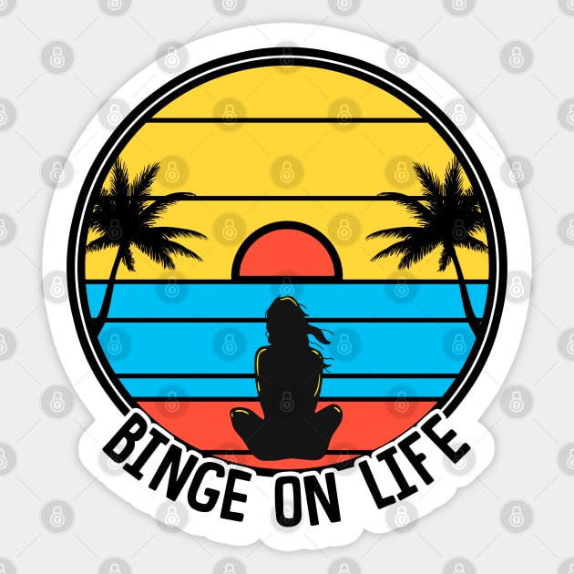 Binge On Life Sticker by KsuAnn